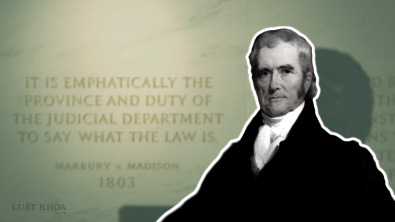 Quyền tài phán tư pháp và quyết định của Chánh án Marshall