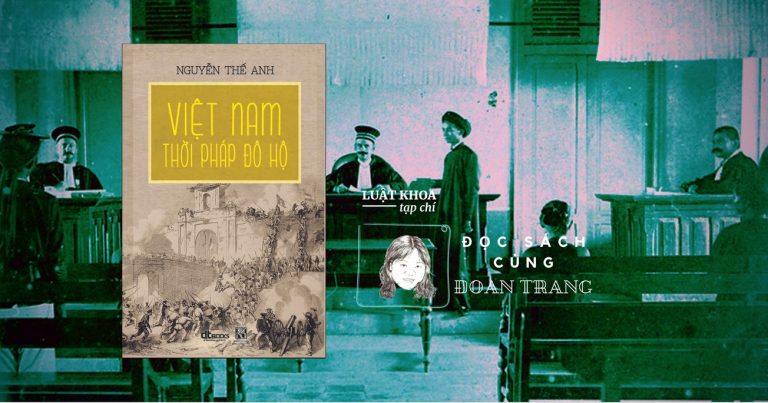“Việt Nam thời Pháp đô hộ”: 90 năm và những định mệnh lịch sử