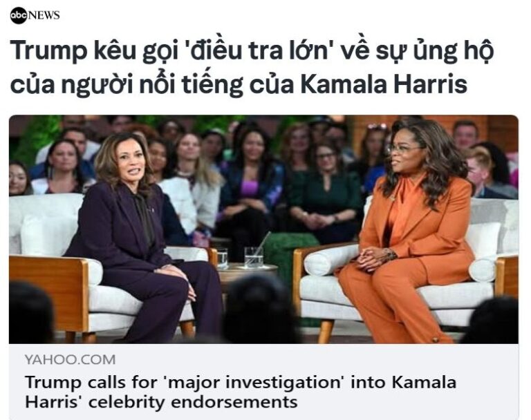 Trump kêu gọi ‘điều tra lớn’ về sự ủng hộ của người nổi tiếng với Kamala Harris