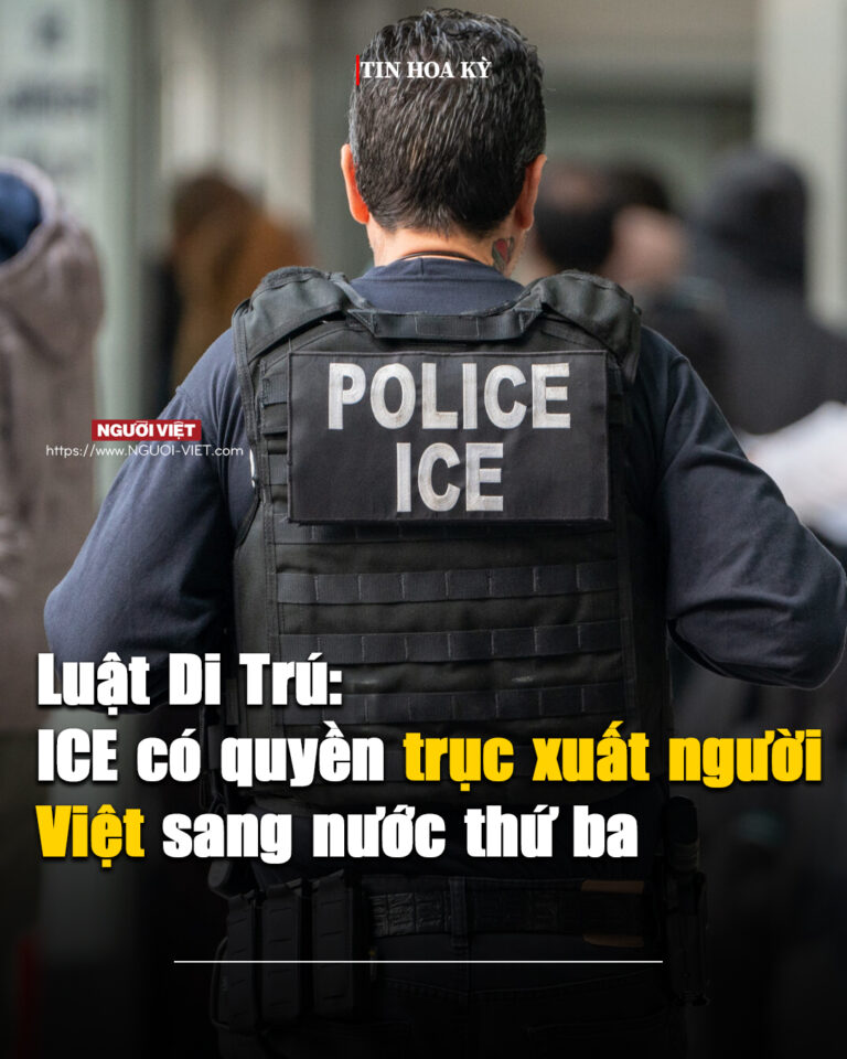 ICE có quyền trục xuất người Việt sang nước thứ ba