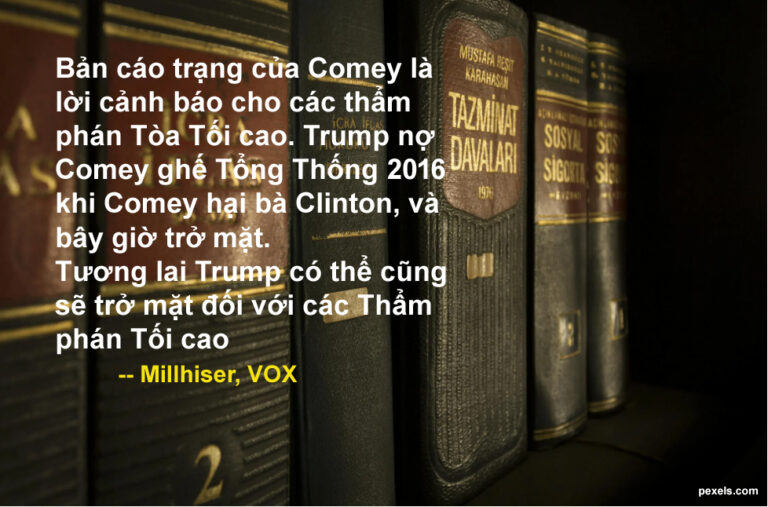 Bản cáo trạng của Comey là lời cảnh báo cho các thẩm phán Tòa Tối cao.