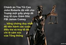 John Roberts đã viết cho Trump một giấy phép để truy tố Comey